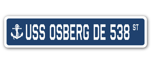 UPC 053722042605 product image for SSN-Osberg De 538 4 x 18 in. A-16 Street Sign - USS Osberg DE 538 | upcitemdb.com