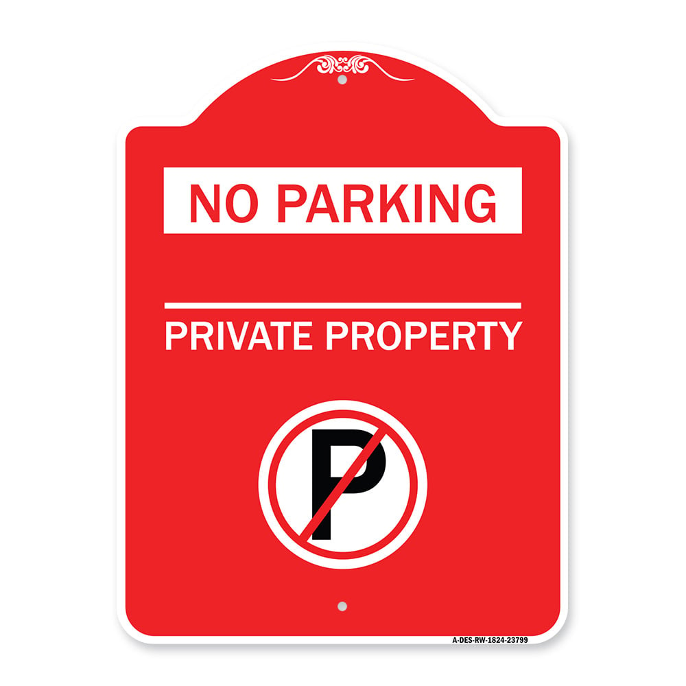 UPC 785590029357 product image for A-DES-RW-1824-23799 18 x 24 in. Designer Series Sign - No Parking - Private Prop | upcitemdb.com