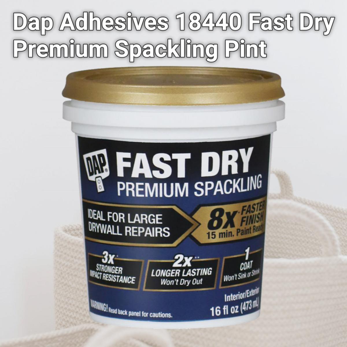 Picture of Dap Adhesives 18440 Fast Dry Premium Spackling Pint