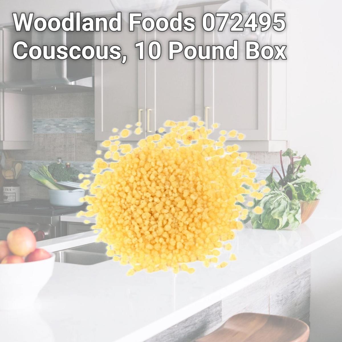 Picture of Woodland Foods 072495 Couscous, 10 Pound Box