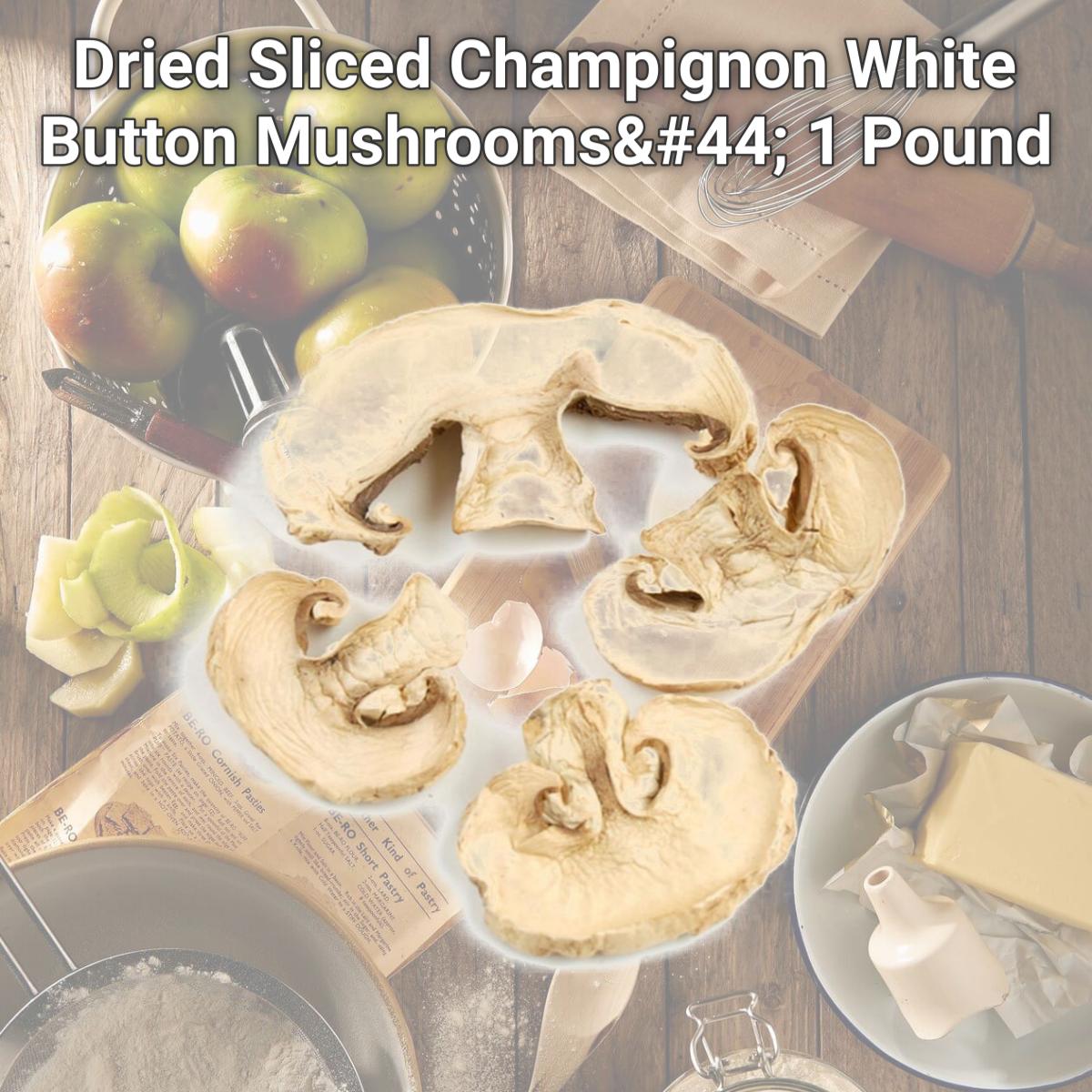 Picture of Woodland Foods 005783 Dried Sliced Champignon White Button Mushrooms, 1 Pound