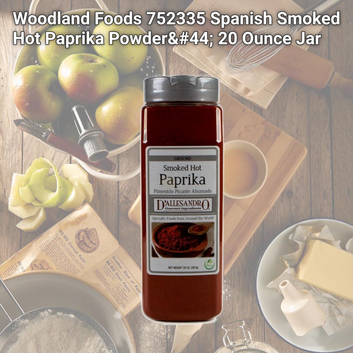 Picture of Woodland Foods 752335 Spanish Smoked Hot Paprika Powder, 20 Ounce Jar