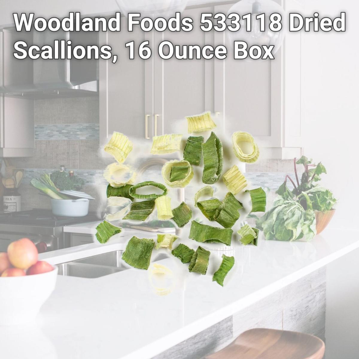 Picture of Woodland Foods 533118 Dried Scallions, 16 Ounce Box