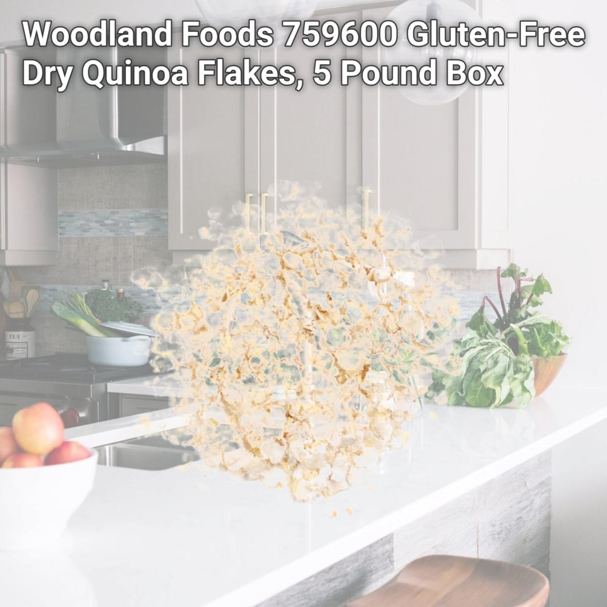 Picture of Woodland Foods 759600 Gluten-Free Dry Quinoa Flakes, 5 Pound Box