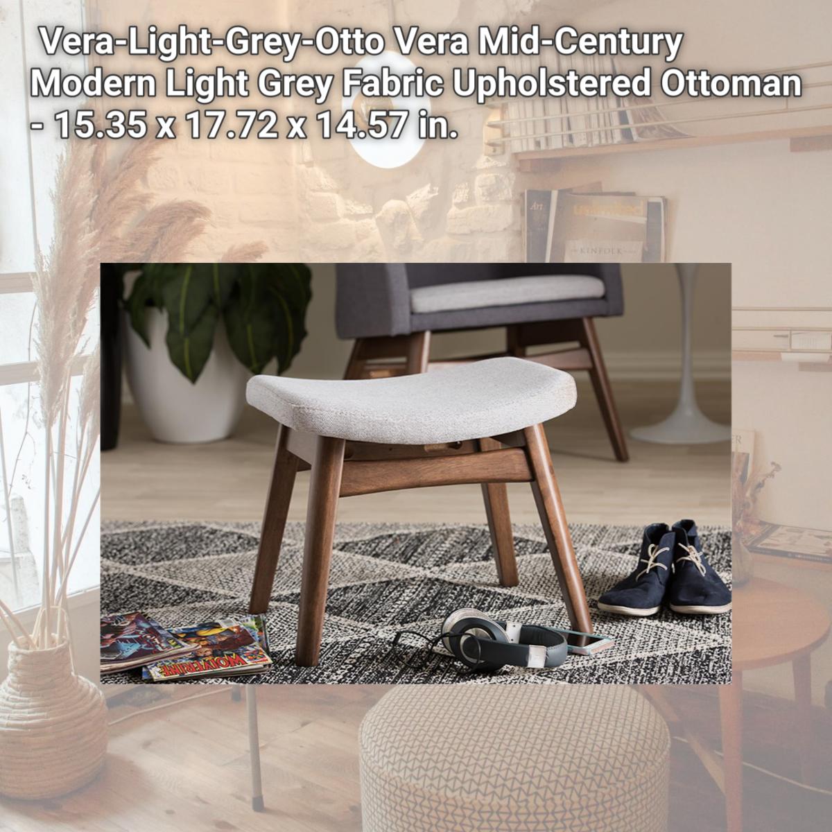 Picture of Baxton Studio Vera-Light-Grey-Otto Vera Mid-Century Modern Light Grey Fabric Upholstered Ottoman - 15.35 x 17.72 x 14.57 in.