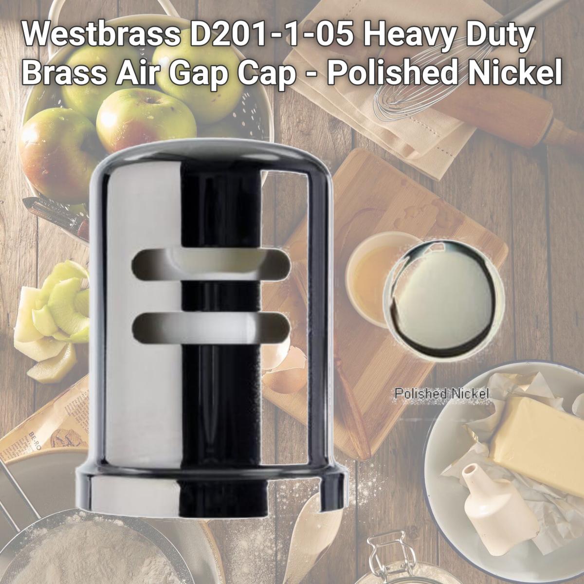 Picture of Westbrass D201-1-05 Heavy Duty Brass Air Gap Cap - Polished Nickel