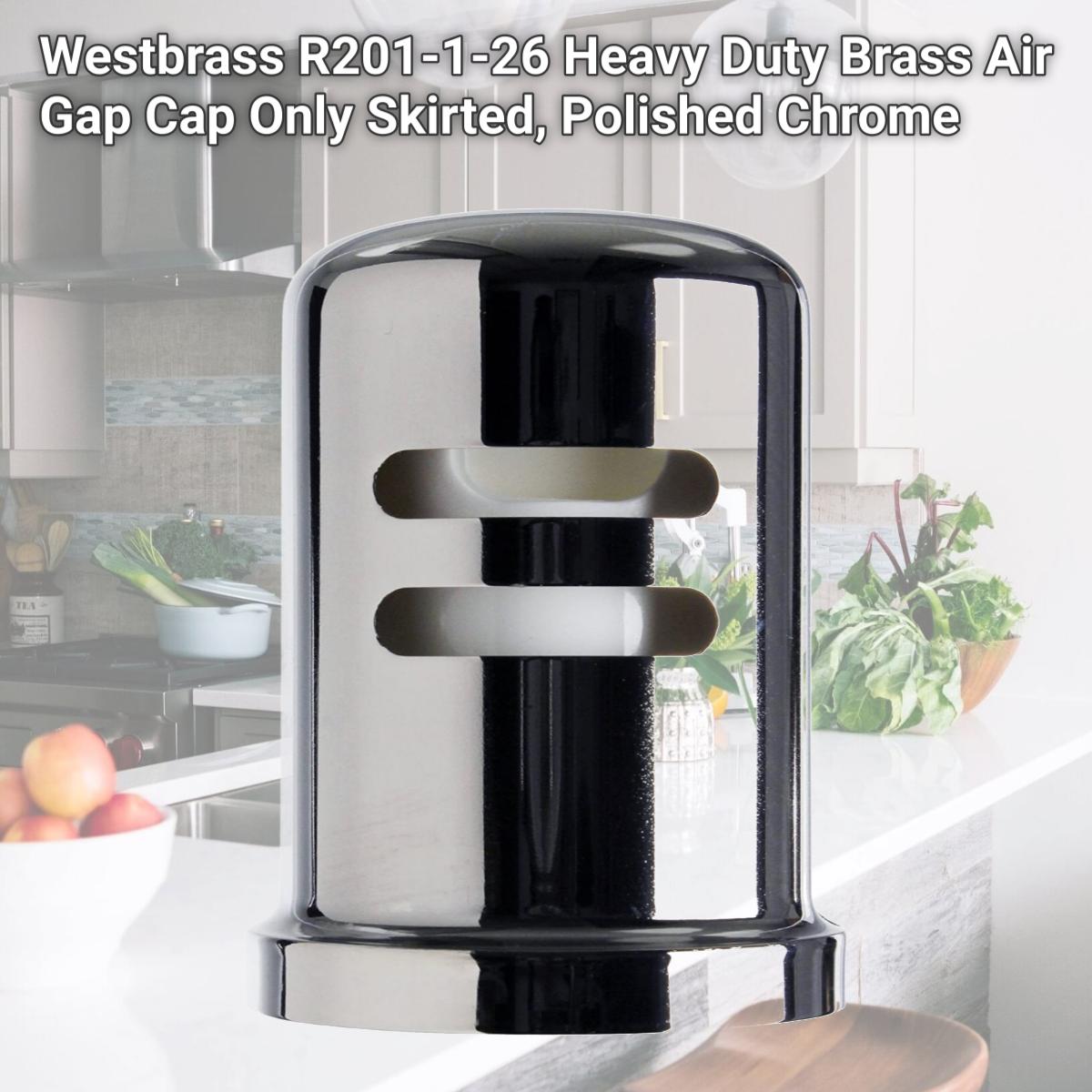Picture of Westbrass R201-1-26 Heavy Duty Brass Air Gap Cap Only Skirted, Polished Chrome