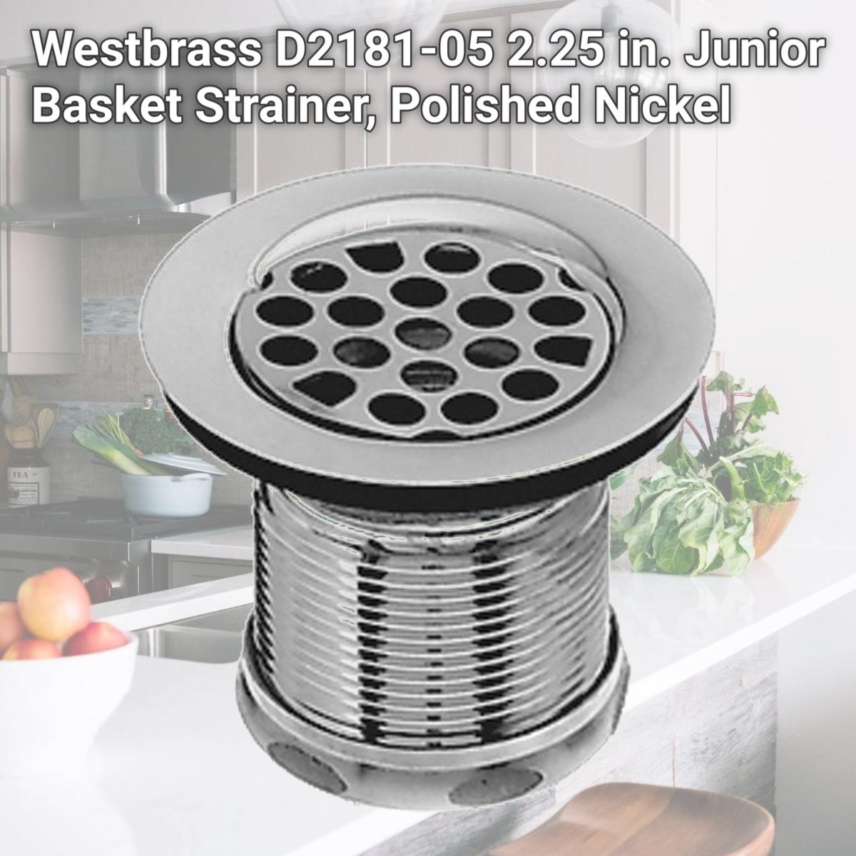 Picture of Westbrass D2181-05 2.25 in. Junior Basket Strainer, Polished Nickel
