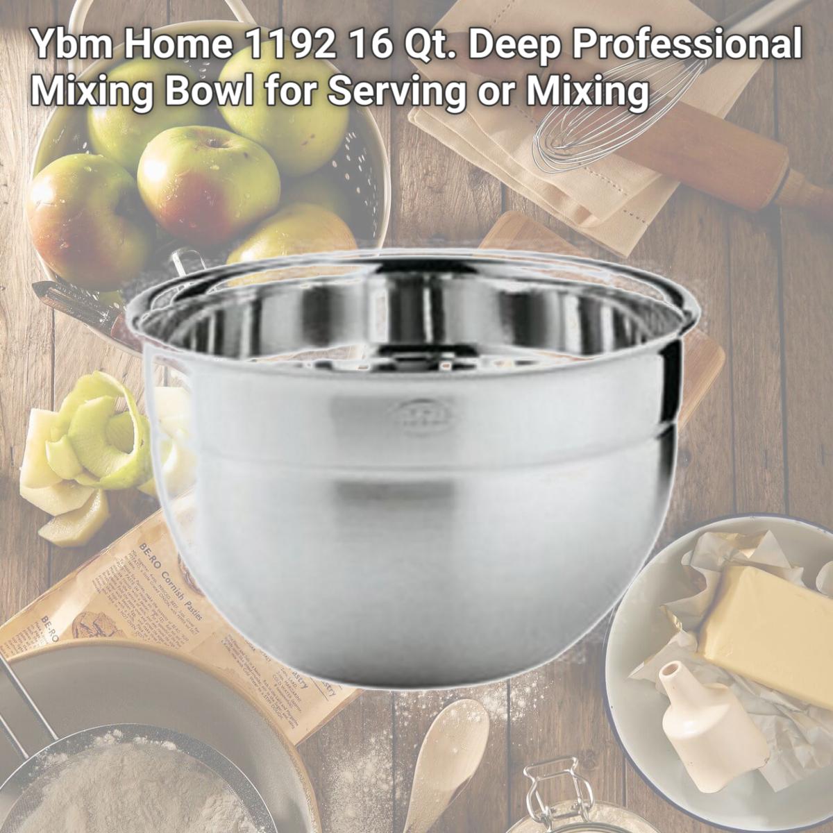 Picture of Ybm Home 1192 16 Qt. Deep Professional Mixing Bowl for Serving or Mixing