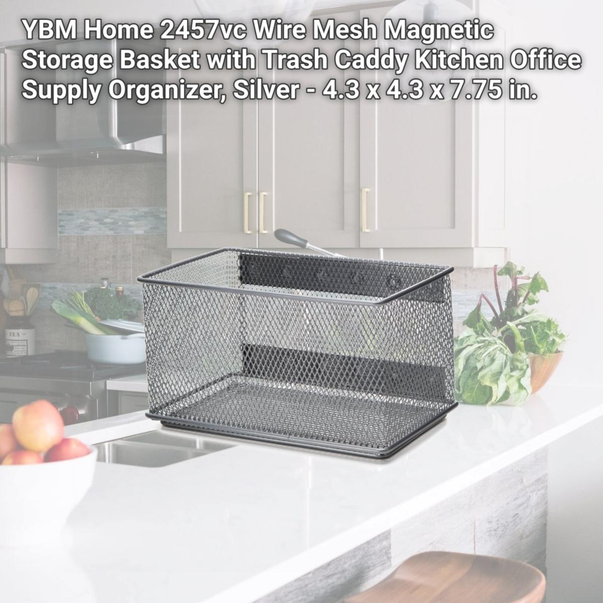 Picture of YBM Home 2457vc Wire Mesh Magnetic Storage Basket with Trash Caddy Kitchen Office Supply Organizer, Silver - 4.3 x 4.3 x 7.75 in.