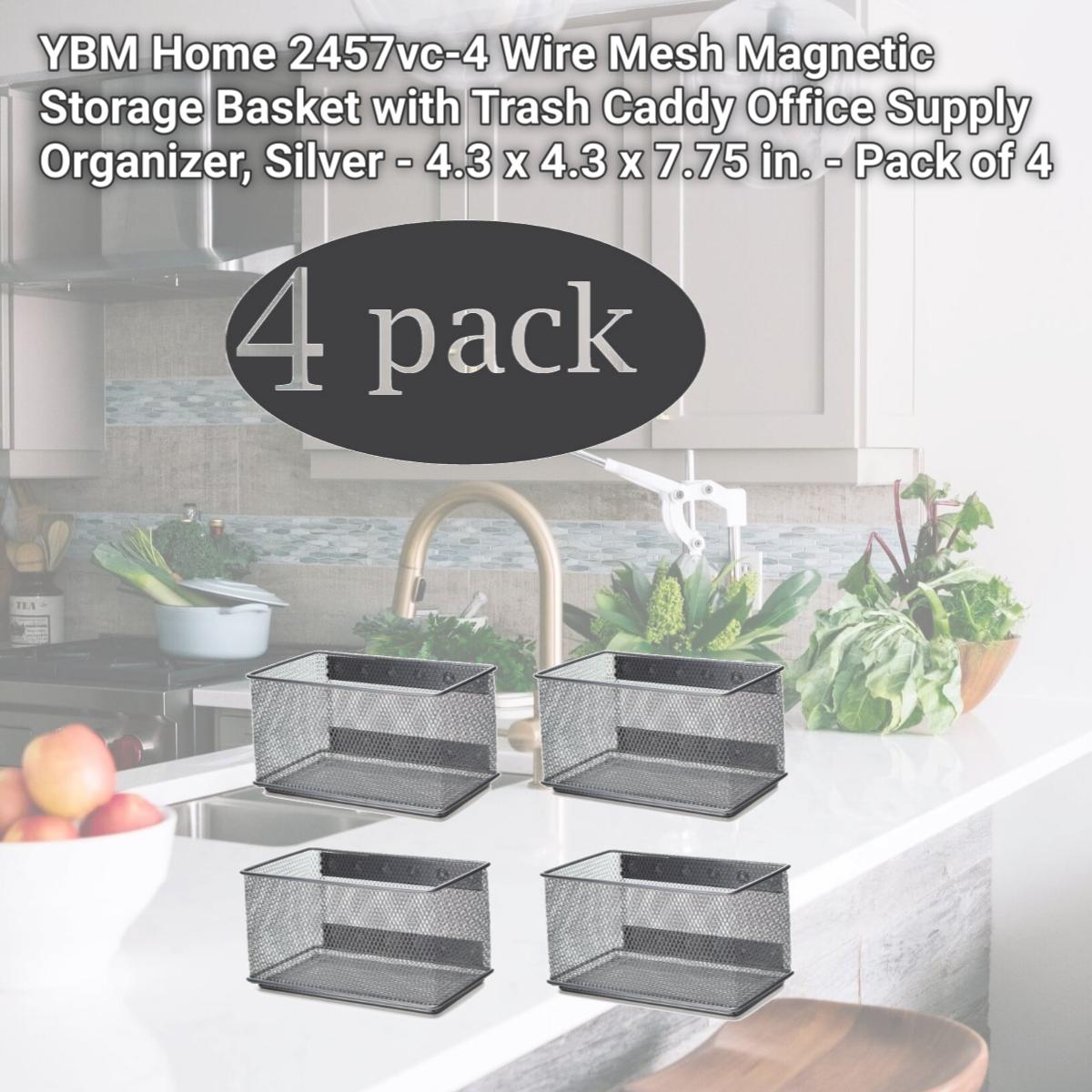 Picture of YBM Home 2457vc-4 Wire Mesh Magnetic Storage Basket with Trash Caddy Office Supply Organizer, Silver - 4.3 x 4.3 x 7.75 in. - Pack of 4
