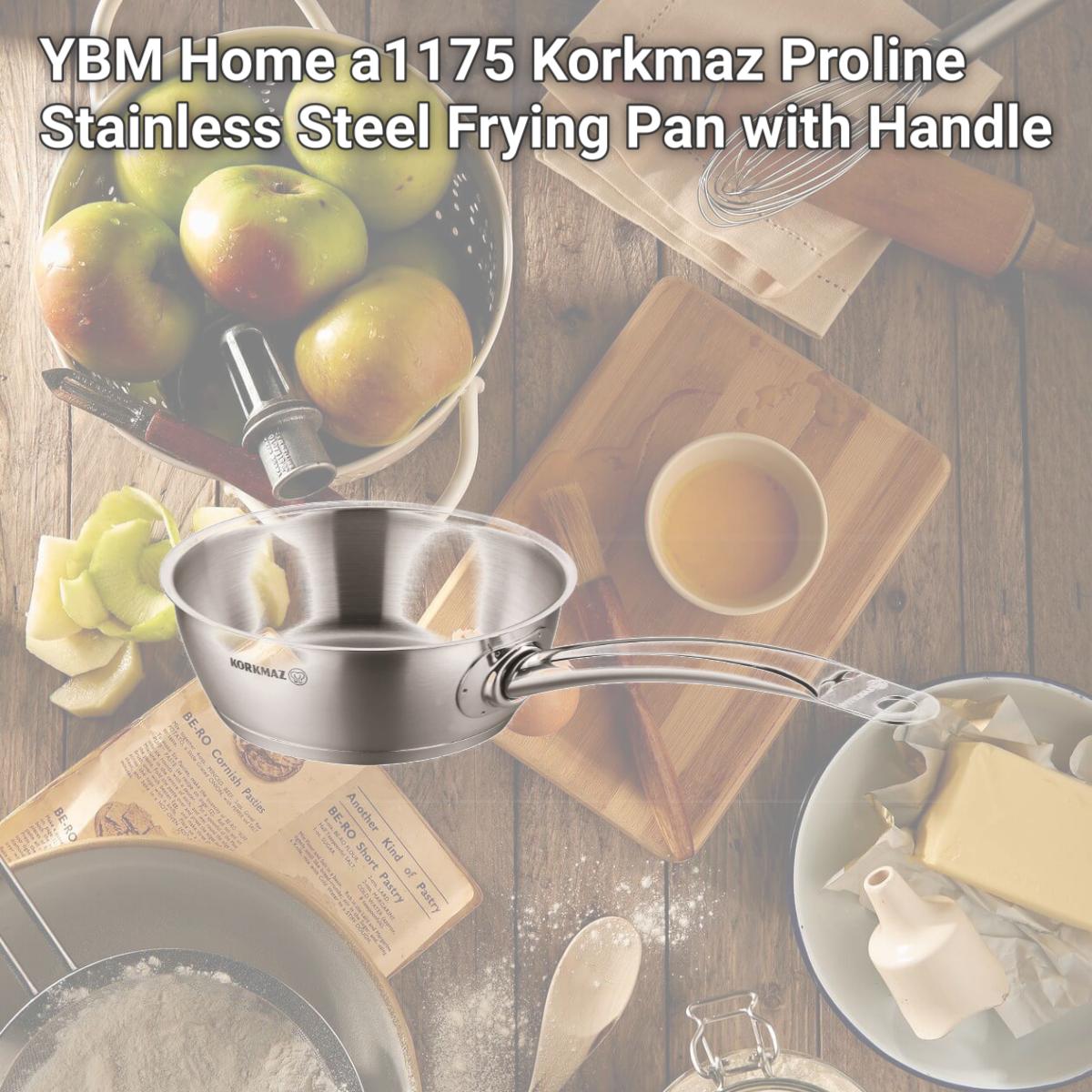 Picture of YBM Home a1175 Korkmaz Proline Stainless Steel Frying Pan with Handle