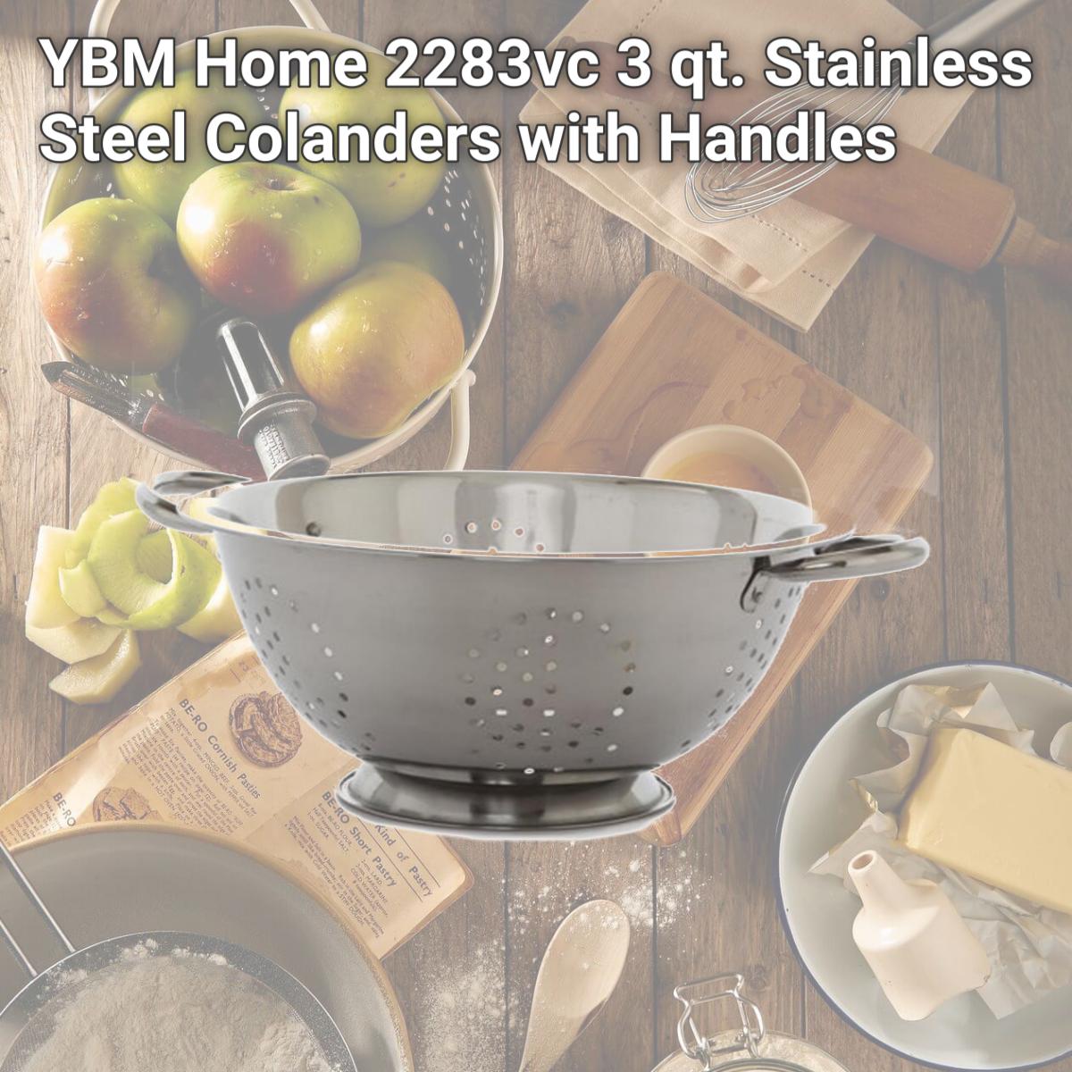 Picture of YBM Home 2283vc 3 qt. Stainless Steel Colanders with Handles