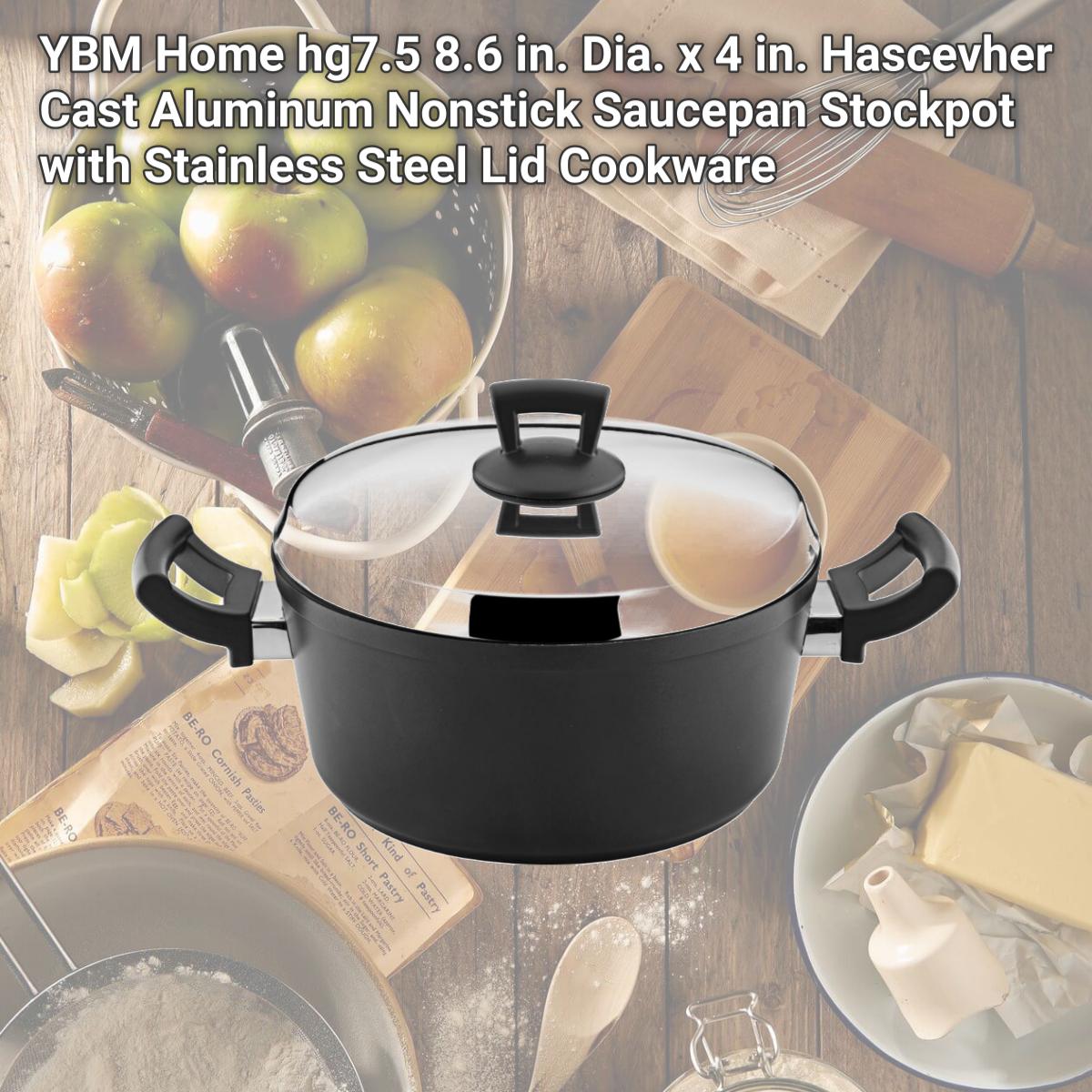 Picture of YBM Home hg7.5 8.6 in. Dia. x 4 in. Hascevher Cast Aluminum Nonstick Saucepan Stockpot with Stainless Steel Lid Cookware