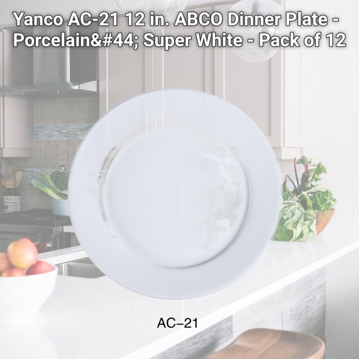 Picture of Yanco AC-21 12 in. ABCO Dinner Plate - Porcelain, Super White - Pack of 12