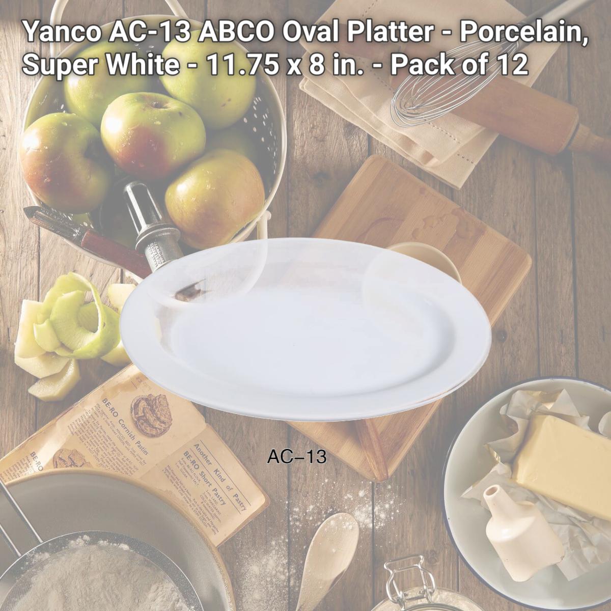 Picture of Yanco AC-13 ABCO Oval Platter - Porcelain, Super White - 11.75 x 8 in. - Pack of 12