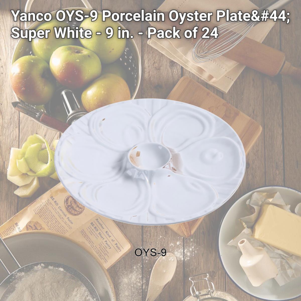 Picture of Yanco OYS-9 Porcelain Oyster Plate, Super White - 9 in. - Pack of 24