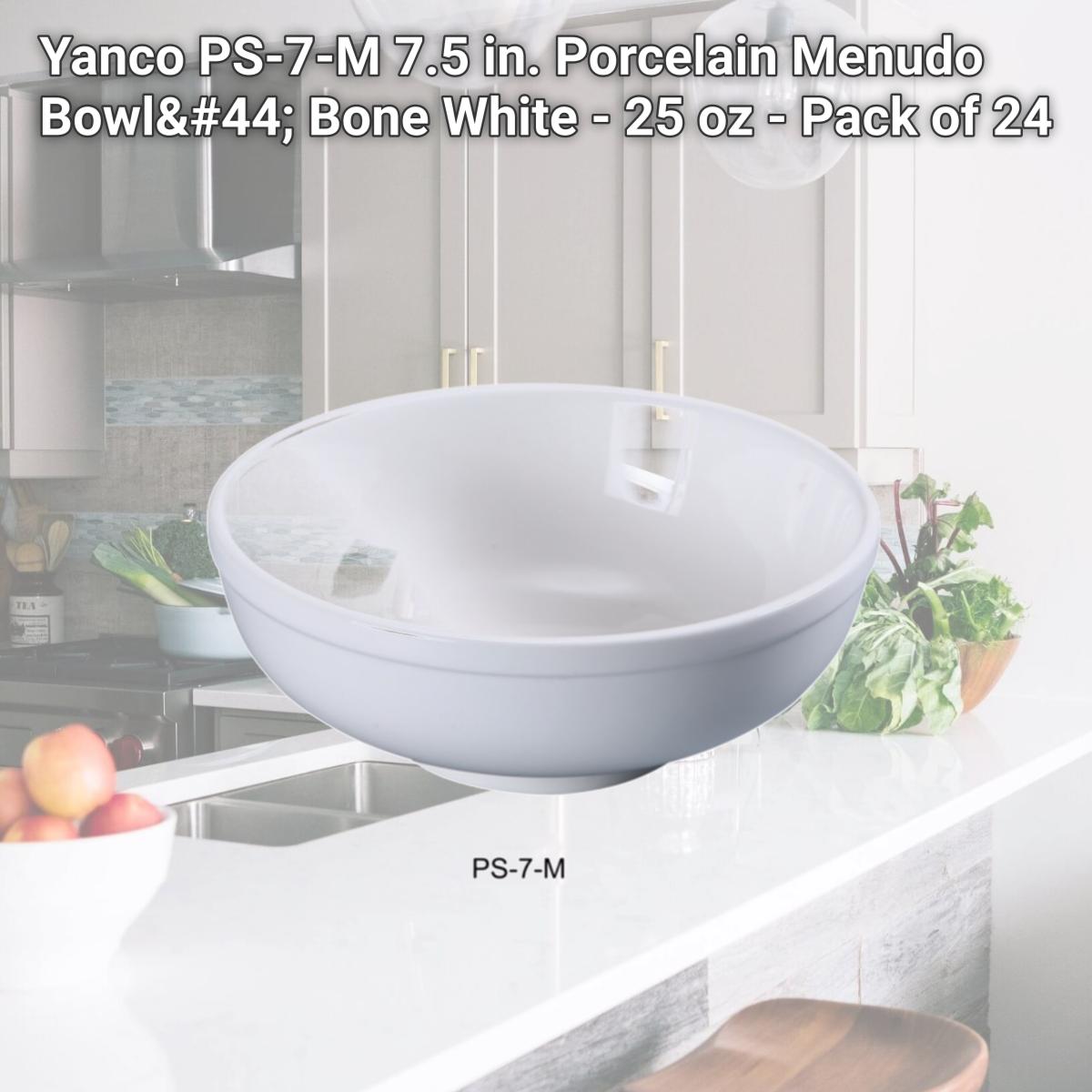 Picture of Yanco PS-7-M 7.5 in. Porcelain Menudo Bowl, Bone White - 25 oz - Pack of 24