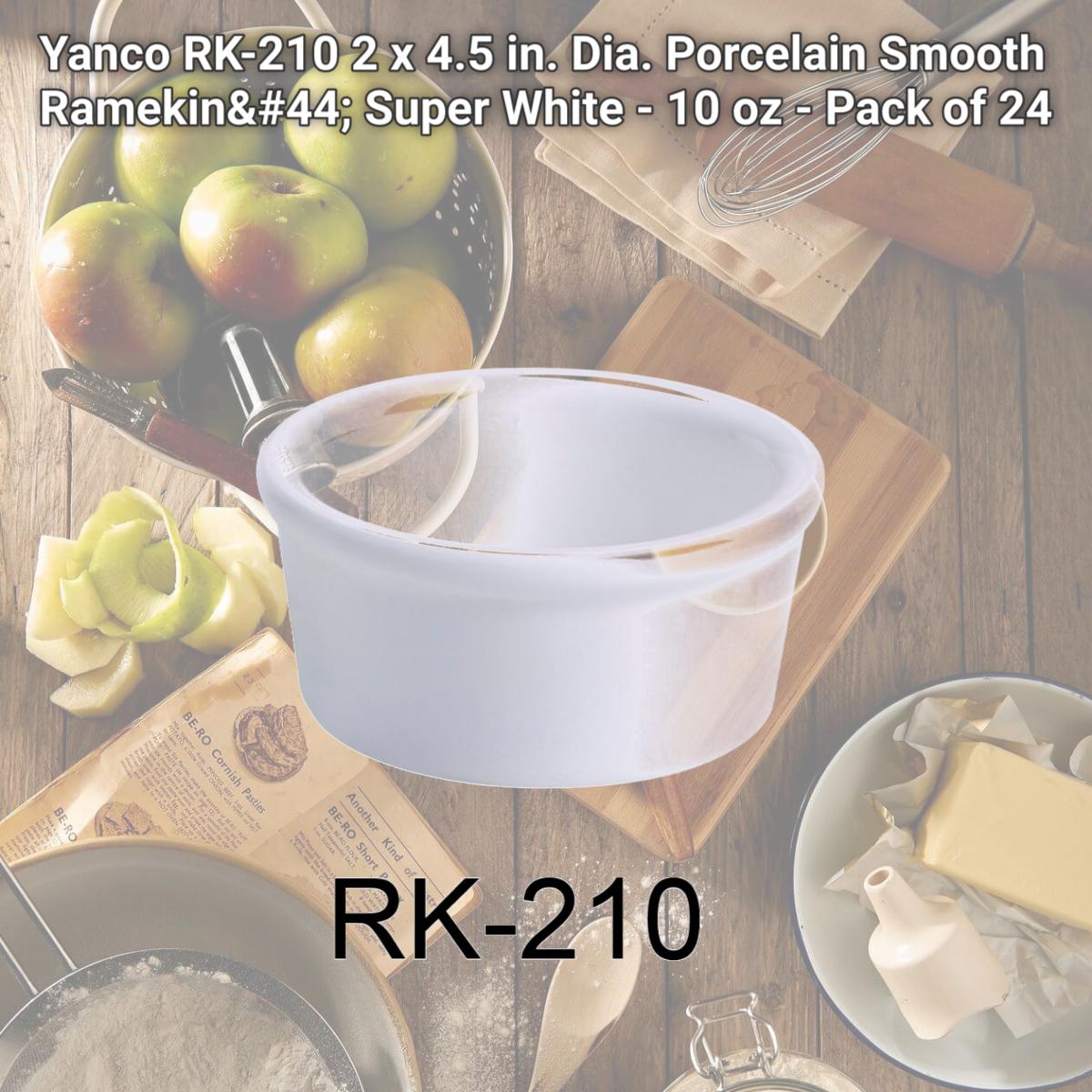 Picture of Yanco RK-210 2 x 4.5 in. Dia. Porcelain Smooth Ramekin, Super White - 10 oz - Pack of 24