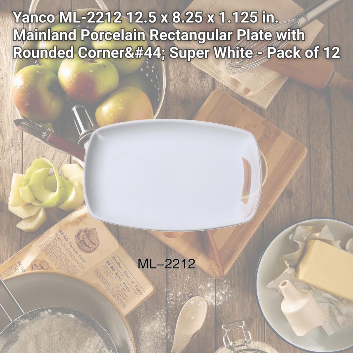 Picture of Yanco ML-2212 12.5 x 8.25 x 1.125 in. Mainland Porcelain Rectangular Plate with Rounded Corner, Super White - Pack of 12