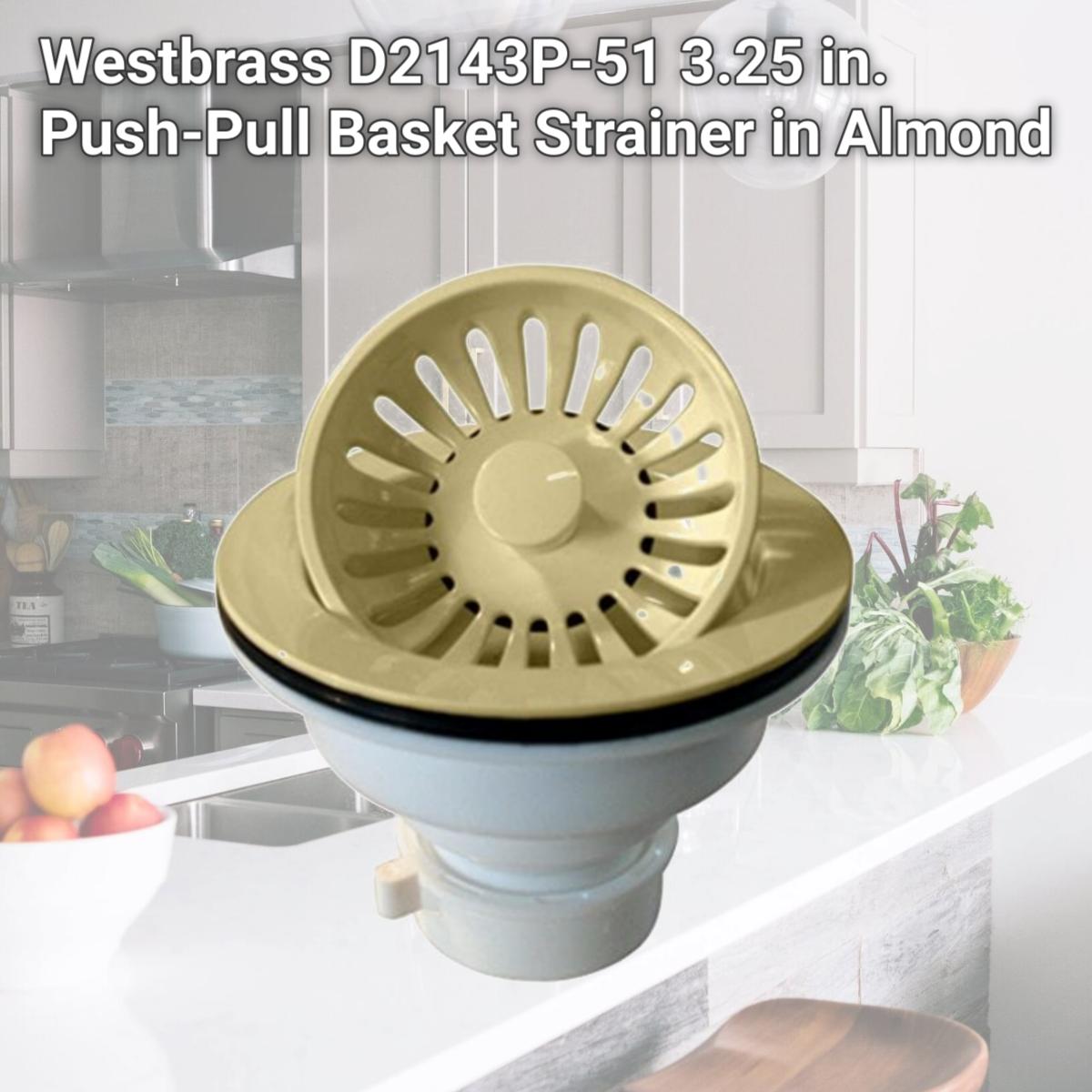Picture of Westbrass D2143P-51 3.25 in. Push-Pull Basket Strainer in Almond