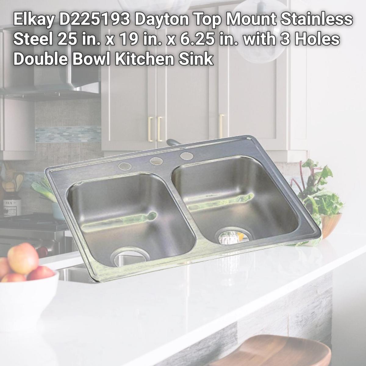 Picture of Elkay D225193 Dayton Top Mount Stainless Steel 25 in. x 19 in. x 6.25 in. with 3 Holes Double Bowl Kitchen Sink