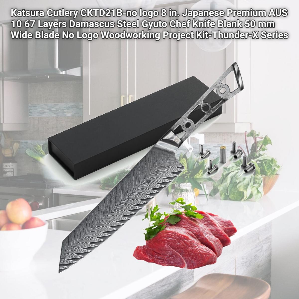 Picture of Katsura Cutlery CKTD21B-no logo 8 in. Japanese Premium AUS 10 67 Layers Damascus Steel Gyuto Chef Knife Blank 50 mm Wide Blade No Logo Woodworking Project Kit-Thunder-X Series