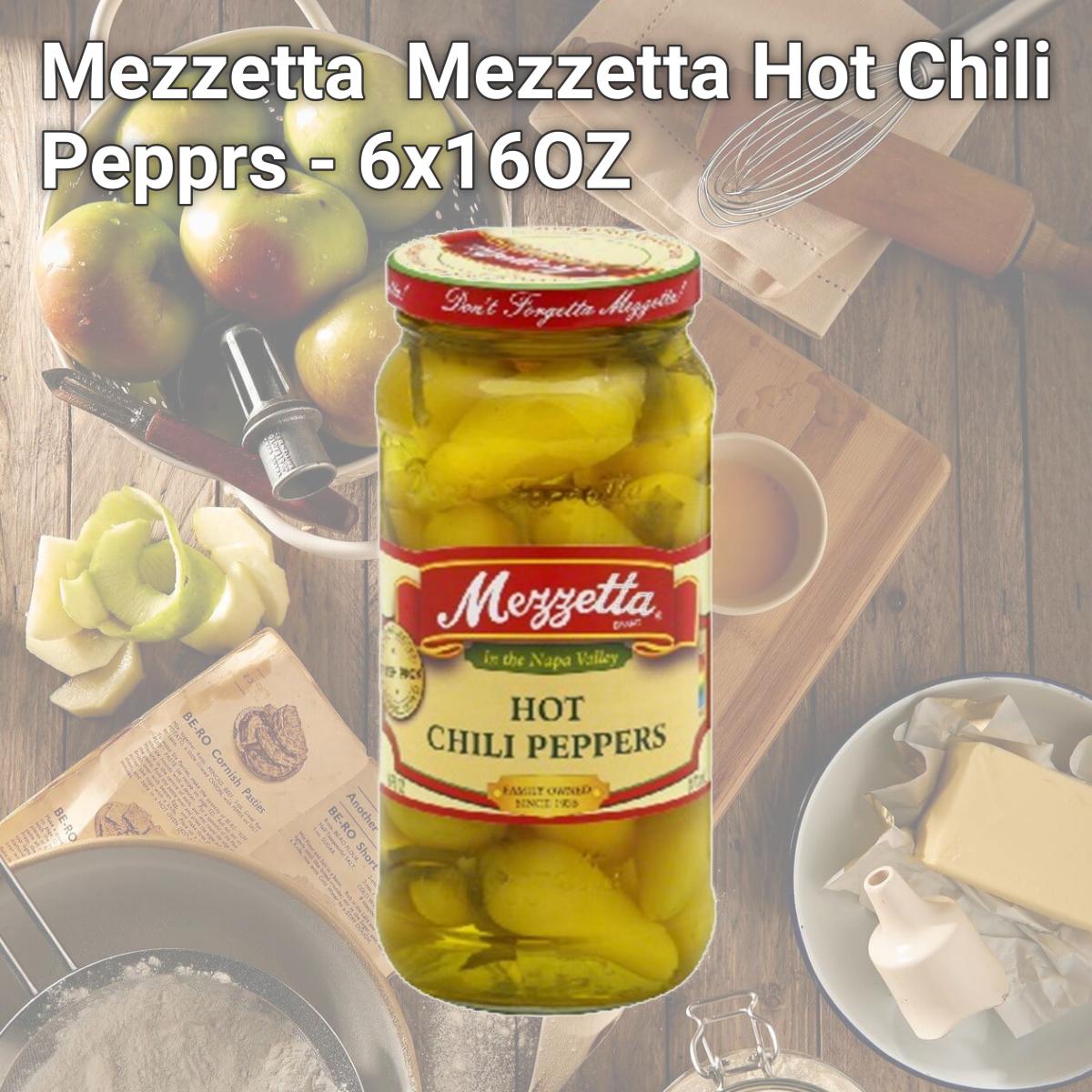 Picture of Mezzetta BG15781 Mezzetta Hot Chili Pepprs - 6x16OZ