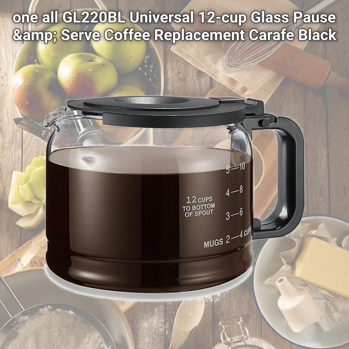 Picture of one all GL220BL Universal 12-cup Glass Pause &amp; Serve Coffee Replacement Carafe Black