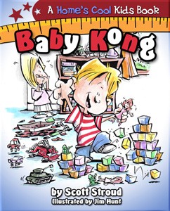 Baby Kong by Scott Stroud by Big Tent Books