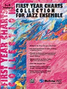 Alfred Publishing 00SBM01008 First Year Charts Collection for Jazz Ensemble  Music Book