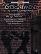 00-0477b Gershwin By Special Arrangement - Music Book