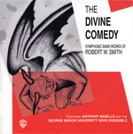 Alfred Publishing 00EL9748CD The Divine Comedy: Symphonic Band Works of Robert W. Smith  Music Book