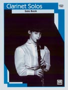 Alfred Publishing 00EL03126 Clarinet Solos  Music Book