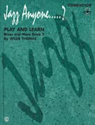 Alfred Publishing 00EL9688CD Jazz Anyone ..... ? Book 2  Blues and More  Music Book