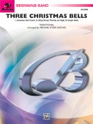 Alfred Publishing 0029566S Three Christmas Bells I. Ukranian Bell Carol II. Ding Dong Merrily on High III. Jingle Bells Music Book