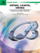 Alfred Publishing 0024741 Swing Santa Swing Featuring Jolly Old Saint Nicholas and We Wish You a Merry Christmas Music Book