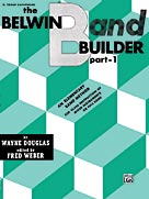 Alfred Publishing 00EL00599 Belwin Band Builder Part 1  Music Book