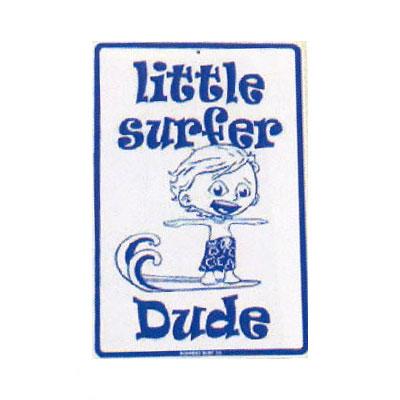 12x18 Aluminum Sign Little Surfer Dude