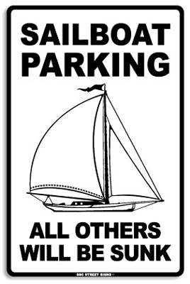 Seaweed Surf Co AA9 12X18 Aluminum Sign Sailboat Parking