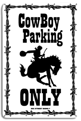 Aa102 12x18 Aluminum Sign Cowboy Parking