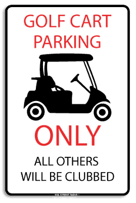 Aa104 12x18 Aluminum Sign Golf Cart Parking