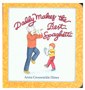Houghton Mifflin Ho-899197949 Daddy Makes The Best Spaghetti Hines