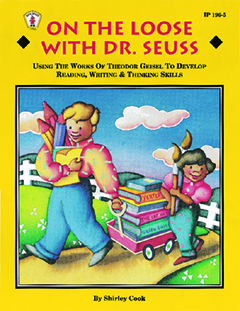 INCENTIVE PUBLICATION IP-1965 ON THE LOOSE WITH DR. SEUSS GR. K-4