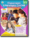 CARSON DELLOSA CD-0047 CLASSROOM LITERATURE CIRCLES-GR. 3-5