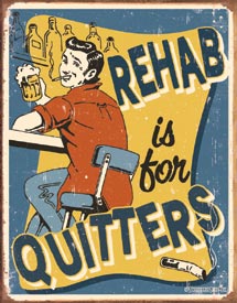 Tin Sign Schonberg Rehab For Quitters