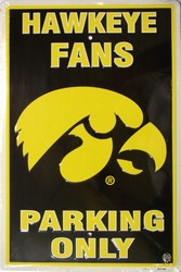 LGP - 048 Iowa Hawkeyes Fans Parking Only Parking Sign - PS30038