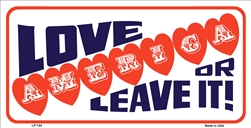 LP - 144 Love America or Leave it License Plate - 54