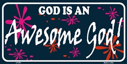 LP - 251 God is and Awesome God License Plate - 3393
