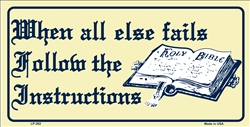 LP - 262 When all Else Fails - Follow Instructions License Plate - 873